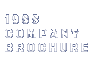 1988 COMPANY BROCHURE