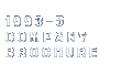 1993-5 COMPANY BROCHURE